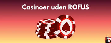 Spil på Casino Uden ROFUS Indbetal Kun 10 Kr. og Vind Stort!