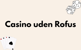 Spil uden om ROFUS En Guide til Spilglæde Spil uden om ROFUS En Guide til Spilglæde